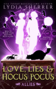 Love, Lies, And Hocus Pocus
