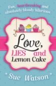 Love, Lies And Lemon Cake