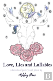 Love, Lies And Lullabies