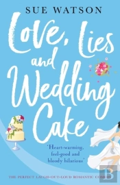 Love, Lies And Wedding Cake