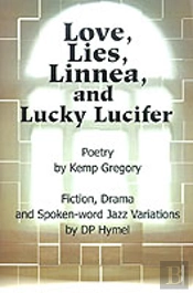 Love, Lies, Linnea, And Lucky Lucifer