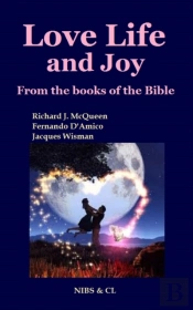 Love, Life And Joy - From The Books Of The Bible