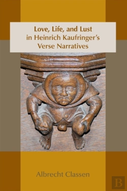 Bertrand.pt - Love, Life, And Lust In Heinrich Kaufringer`S Verse Narratives