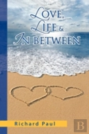Love, Life & In Between