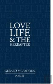 Love, Life & The Hereafter