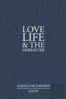 Love, Life & The Hereafter