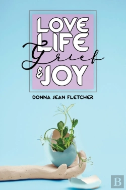 Bertrand.pt - Love, Life,  Grief And Joy