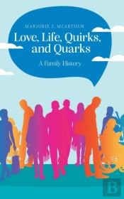 Love, Life, Quirks, And Quarks