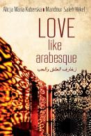 Love Like Arabesque