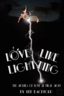 Bertrand.pt - Love Like Lightening: Ten Stories Of Lov