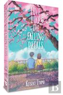 Love Like The Falling Petals