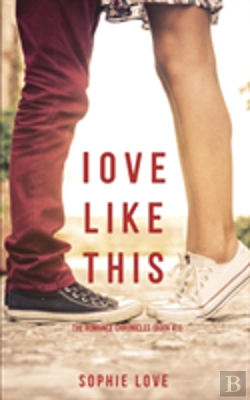 Bertrand.pt - Love Like This (The Romance Chronicles-Book #1)