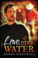 Love, Like Water