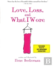 Love, Loss, And What I Wore