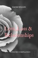 Love, Loss & Relationships