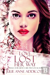 Love Lost Her Way: A Tragic Story About