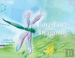 Love Love And Dragonfly