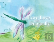 Love Love And Dragonfly