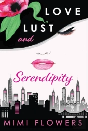 Love Lust And Serendipity