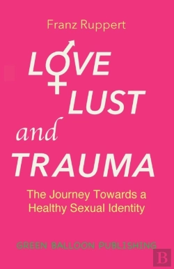 Bertrand.pt - Love Lust And Trauma