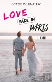 Love Made In Paris  1.Heath