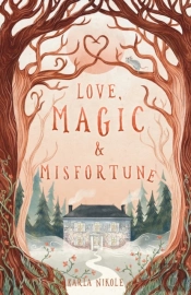 Love, Magic And Misfortune