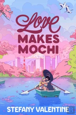 Bertrand.pt - Love Makes Mochi