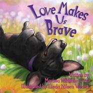 Love Makes Us Brave