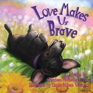 Love Makes Us Brave
