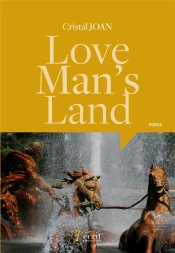 Love Man S Land - Poesie