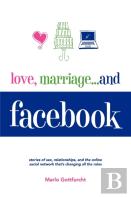 Love, Marriage. . .And Facebook