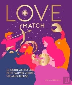 Bertrand.pt - Love Match - Le Guide Astro Qui Peut Sauver Votre Via Amoureuse