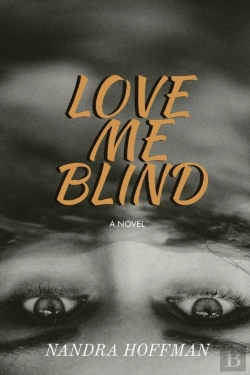 Bertrand.pt - Love Me Blind: A Novel