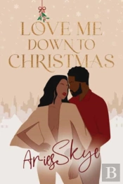Love Me Down To Christmas