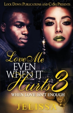Bertrand.pt - Love Me Even When It Hurts 3: When Love Isn'T Enough
