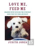 Love Me, Feed Me