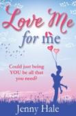 Love Me For Me
