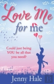 Love Me For Me
