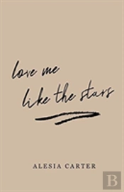 Love Me Like The Stars