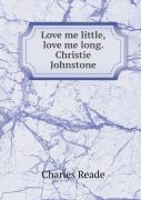 Love Me Little, Love Me Long. Christie Johnstone