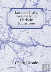 Love Me Little, Love Me Long. Christie Johnstone