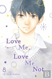 Love Me, Love Me Not, Vol. 8