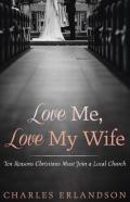Love Me, Love My Wife