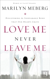 Love Me Never Leave Me