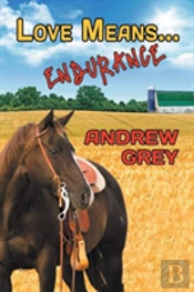 Love Means... Endurance