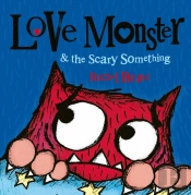 Love Monster And The Scary Something