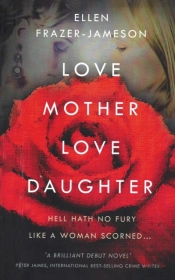 Love Mother Love Daughter