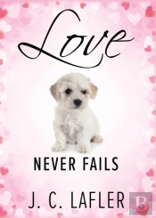 Love Never Fails