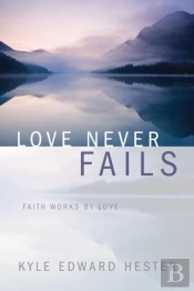 Love Never Fails