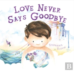 Bertrand.pt - Love Never Says Goodbye